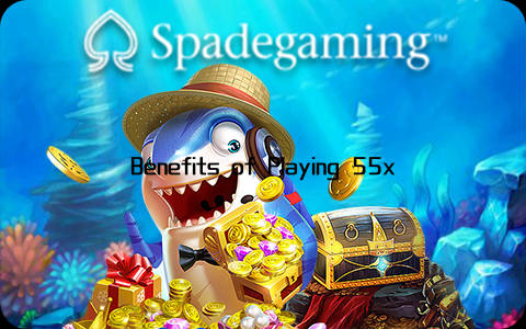 Benefits of Playing 55x SlotsThere are numerous benefits to playing 55x slots